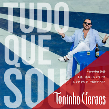 Toninho Geraes Japan Tour 2019